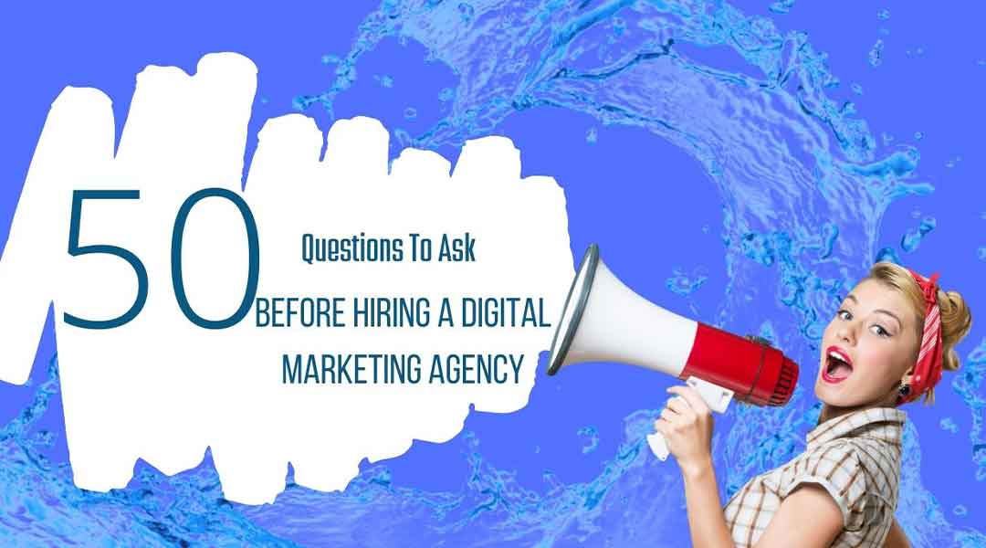 https://business.seovendor.co/wp-content/uploads/2022/05/50-Questions-To-Ask-Before-Hiring-A-Digital-Marketing-Agency.jpg