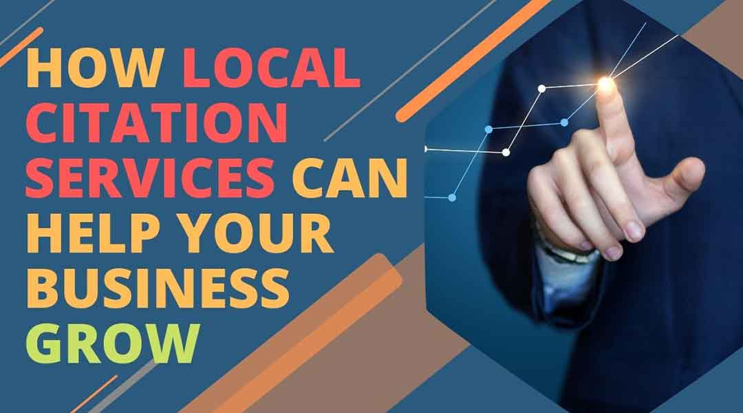 https://business.seovendor.co/wp-content/uploads/2022/08/How-Local-Citation-Services-Can-Help-Your-Business-Grow.jpg